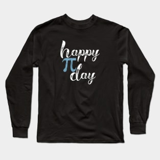 Happy Pi Day Math Long Sleeve T-Shirt